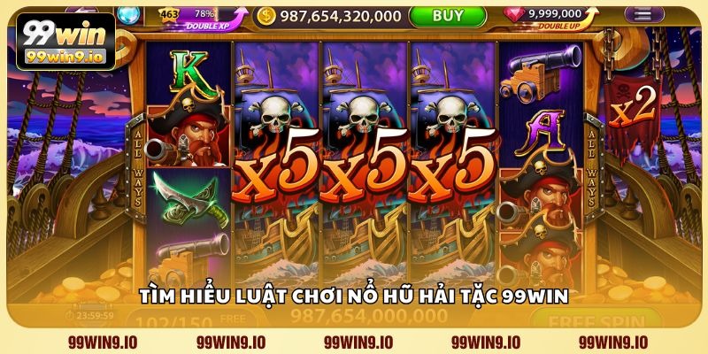 Tìm hiểu luật chơi Nổ Hũ Hải Tặc 99WIN