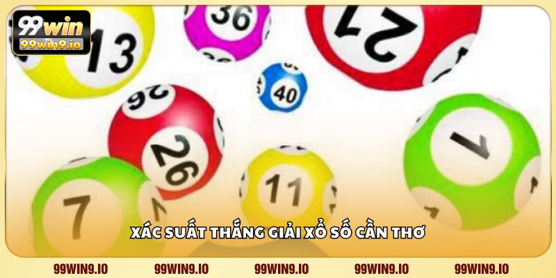 Xác suất thắng giải xổ số Cần Thơ